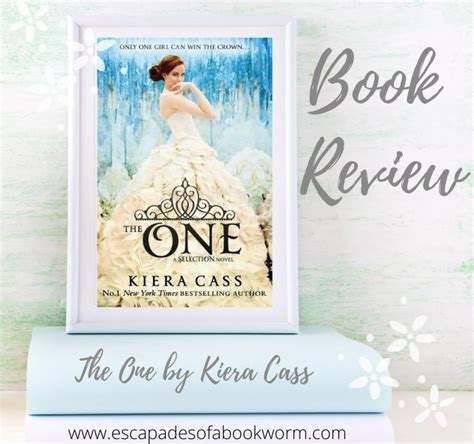 Review The One By Kiera Cass Escapades Of A Bookworm