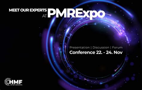 Hmf Presents Future Topics In The Pmrexpo Conference Programme Hmf