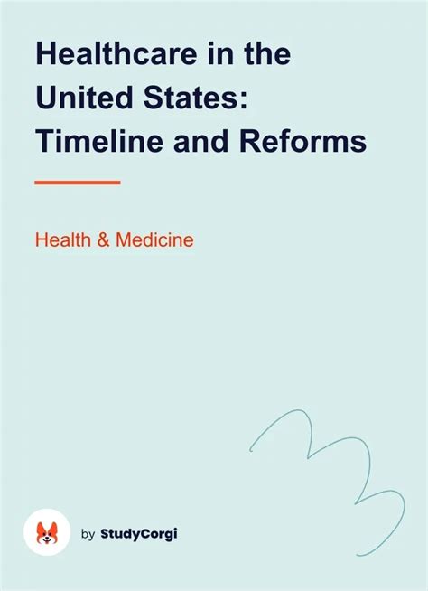 Healthcare In The United States Timeline And Reforms Free Essay Example