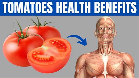 Benefits Of Tomatoes 14 Reasons To Eat Tomatoes Every Day Youtube