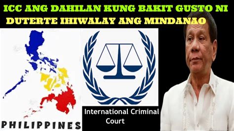 Icc Ang Totoong Dahilan Kung Bakit Gustong Ihiwalay Ni Duterte Ang