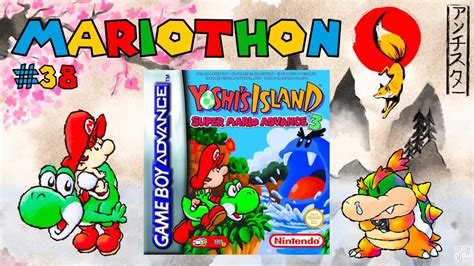 MARIOTHON 38 Let S Play SUPER MARIO ADVANCE 3 YOSHI S ISLAND Sur