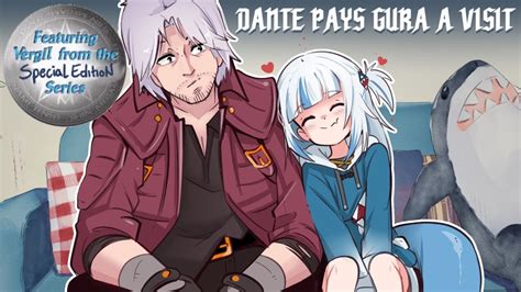 Dante Pays Gura A Visit Feat Vergil From Devil May Cry Special