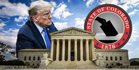 Colorado Supreme Court Kicks Trump Off the Ballot – What’s Next ...