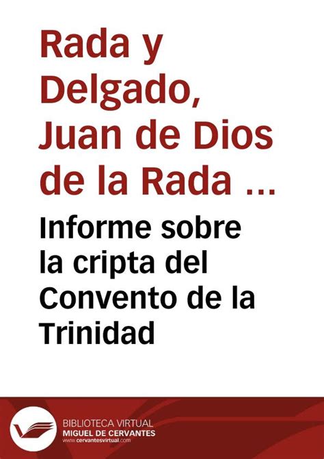 Informe Sobre La Cripta Del Convento De La Trinidad Biblioteca