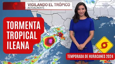 Tormenta Tropical Ileana Se Acerca A Baja California Sur YouTube