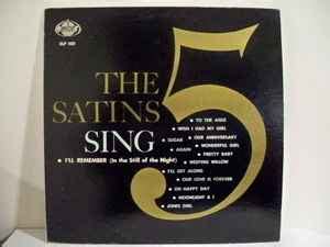 The Five Satins – The 5 Satins Sing (1957, Vinyl) - Discogs