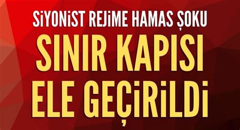 Hamas Kerem Ebu Salim S N R Kap S N Ele Ge Irdik Milat Gazetesi