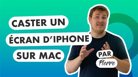 Comment caster l écran d un iphone vers un mac book Majordome Digital