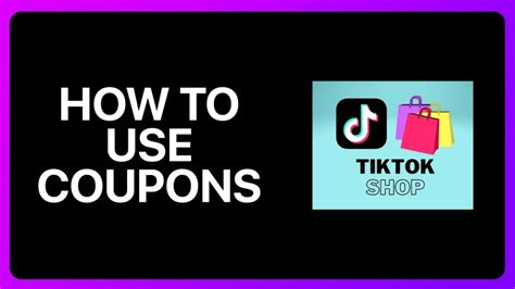 How To Get Tiktok Shop Coupons