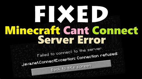 Minecraft Can T Connect To Server Fix Connection Timed Out Failed