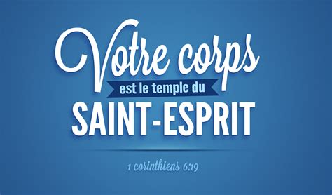 Votre Corps Est Le Temple Du Saint Esprit