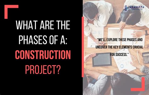 What Are The Phases Of A Construction Project Elevate Constructionist