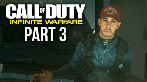 Call Of Duty Infinite Warfare Gameplay Walkthrough Part 3 Lewis Hamilton Campaign Youtube