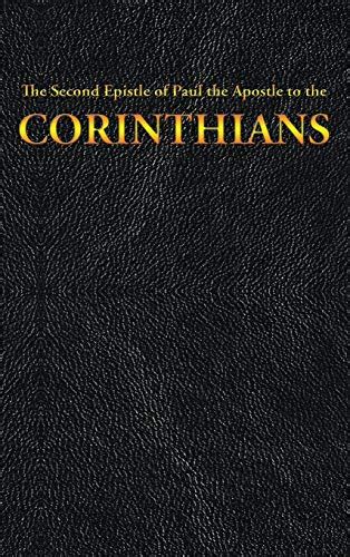 The Second Epistle Of Paul The Apostle To The Corinthians By Paul The