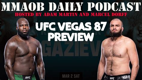 UFC Vegas 87: Rozenstruik vs. Gaziev Preview MMAOB Daily Podcast For ...