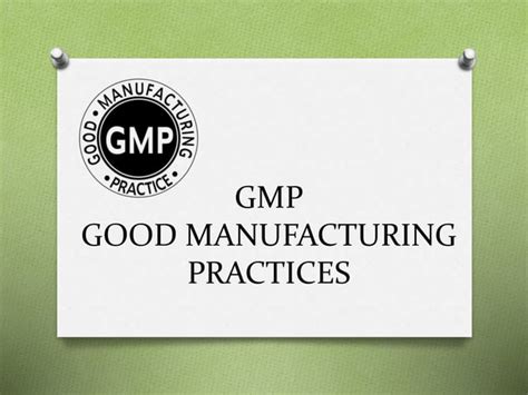 Gmp And Ghp Ppt