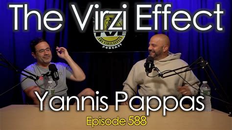 Yannis Pappas The Virzi Effect 588 Paul Virzi YouTube