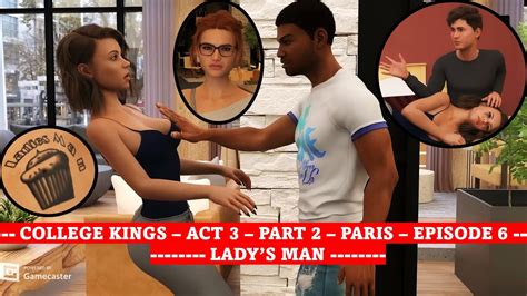 College Kings Act 3 Part 2 Paris Why Romance Chloe Episode 6