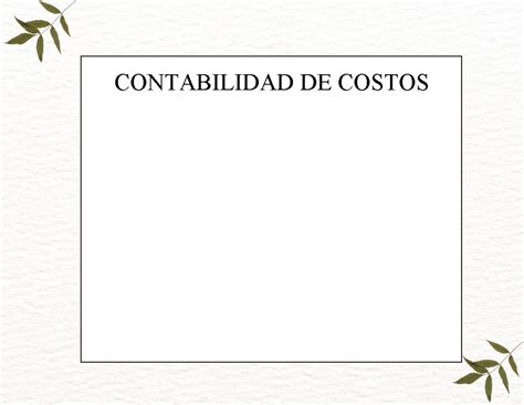 Contabilidadcostos Costos Contabilidad De Costos Cuadro Comparativo