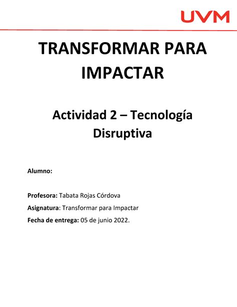 Act2 Tecnología Disruptiva STU TRANSFORMAR PARA IMPACTAR Actividad 2