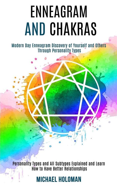 Buy Enneagram And Chakras Modern Day Enneagram Discovery Of Yourself