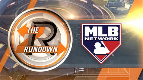 The Rundown Mlb Network