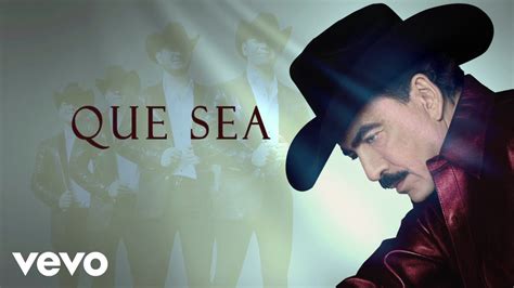 Joan Sebastian Calibre 50 Que Sea Lyric Video Youtube Music