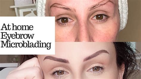 Microblading My Own Eyebrows At Home Process And Results Youtube