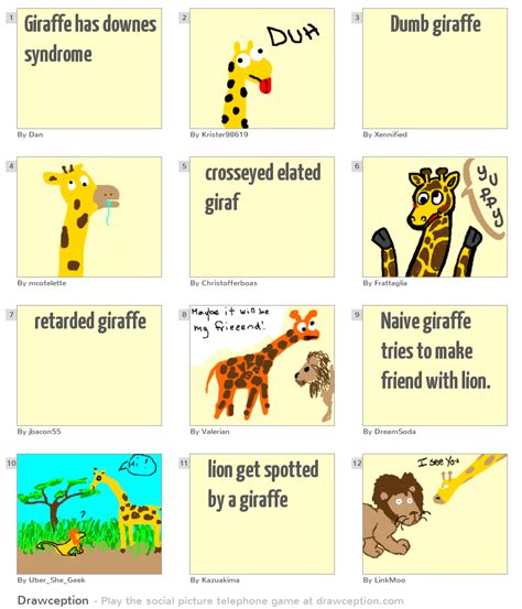 Giraffe has downes syndrome - Drawception