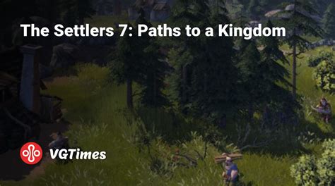 The Settlers Paths To A Kingdom