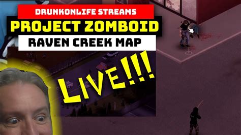 Project Zomboid Build 41 6 Months Later Modded Raven Creek Map YouTube