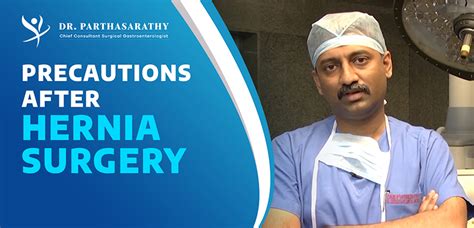 Dos And Donts After Hernia Surgery Dr Parthasarathy