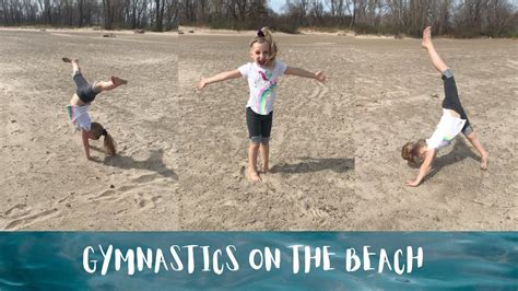 Gymnastics On The Beach Gymnastics Fun In The Sand Shorts Youtube