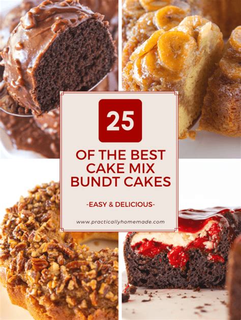 Of The Best Cake Mix Bundt Cakes Practically Homemade