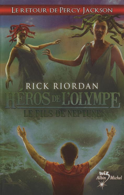 Livre Héros de l Olympe Tome 2 Le fils de Neptune Messageries ADP