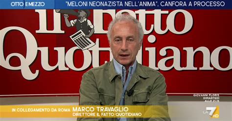 Travaglio A La7 Meloni Dismetta La Sua Querela A Canfora Un Premier