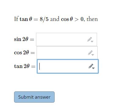 Solved If tanθ 8 5 and cosθ 0 then sin2θ cos2θ Chegg