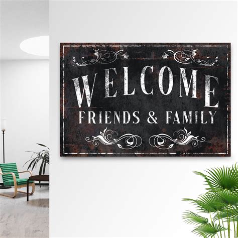 Welcome Friends & Family Sign III - Tailored Canvases