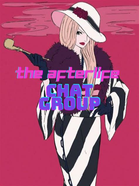 One Piece The Afterlife Chat Group Greedyhuman Webnovel