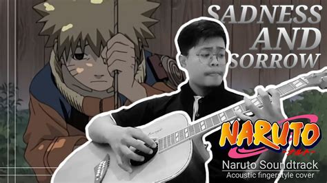 Sadness And Sorrow Naruto Ost Fingerstyle Cover Naruto Sad Instrument Soundtrack Youtube