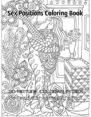 Sex Positions Coloring Book Mature Coloring Pages Be Ready For