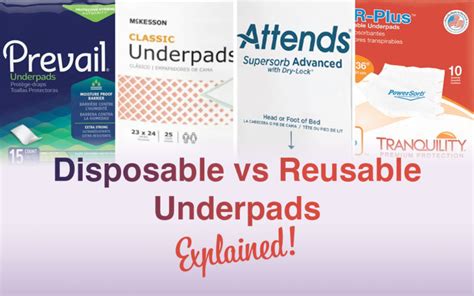 Disposable vs Reusable Underpads