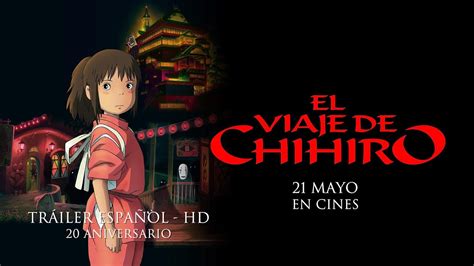 EL VIAJE DE CHIHIRO Tráiler Español HD YouTube