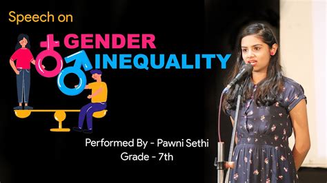 Gender Inequality Speech By Pawni Sethi English Speech G 7