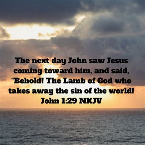 John The Next Day John Saw Jesus Coming Toward Him And Said