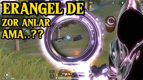 ERANGEL HARITASINDA ZOR ANLAR AMA PUBG MOBİLE YouTube