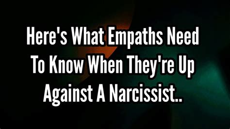 Heres What Empaths Need To Know When Theyre Up Against A Narcissist