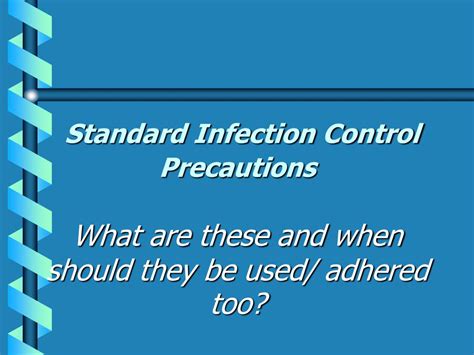 Ppt Infection Prevention Control Every Ones Business Powerpoint