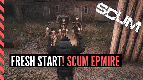 SCUM Fresh Start SCUM EPMIRE YouTube